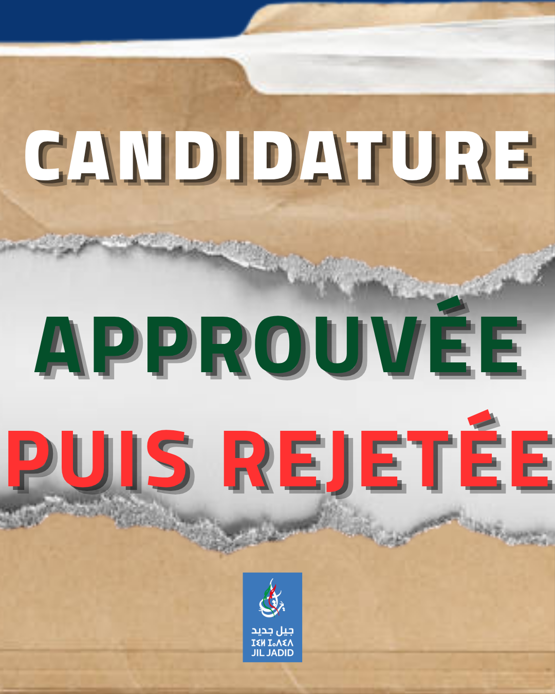 COMMUNIQUE DE PRESSE : Rejet de la liste Jil Jadid en Zone 1 Île-de-France COMMUNIQUE DE PRESSE : Rejet de la liste Jil Jadid en Zone 1 Île-de-France